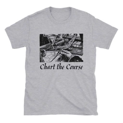 Photo of "Chart the Course" unisex t-shirt.